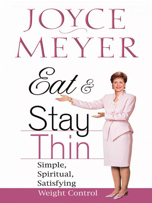 Title details for Eat and Stay Thin by Joyce Meyer - Available